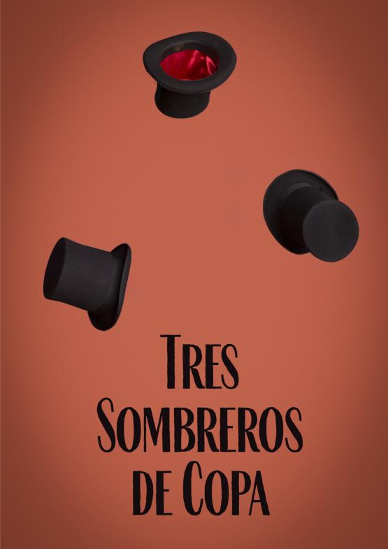 Tres sombreros de copa - Miguel Mihura