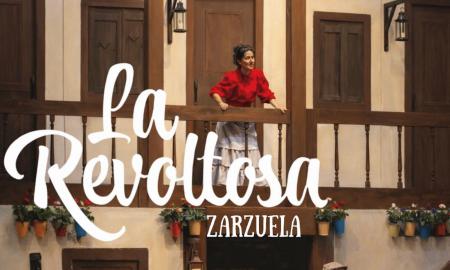 LA REVOLTOSA, <small>ZARZUELA</small>