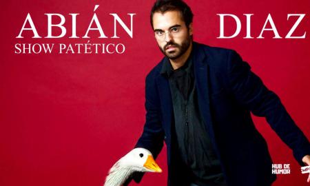 ABIÁN DÍAZ. SHOW  PATÉTICO