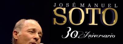 30 ANIVERSARIO.JOSE MANUEL SOTO