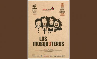 LOS TRES MOSQUETEROS, Marmore &ESTE - Estação Teatral en Coproducción con Festival Teatro Clásico Cáceres