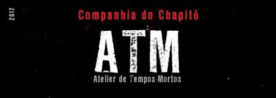 ATM [Atelier pata Tempos Mortos]. 