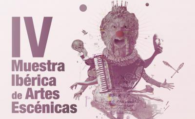 IV MUESTRA IBERICA DE ARTES ESCENICAS