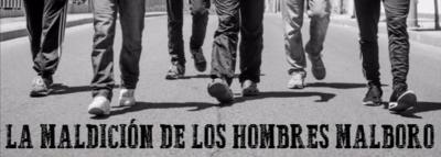 LA MALDICION DE LOS HOMBRES MALBORO