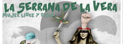 LA SERRANA DE LA VERA,  Mujer Libre y Fiera