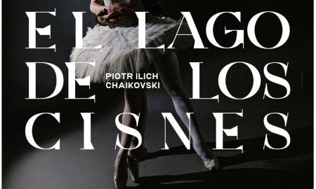 BALLET EL LAGO DE LOS CISNES, <small>de Pyotr Ilyich Tchaikovsky</small>