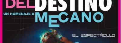 La Fuerza del Destino: Homenaje a Mecano
