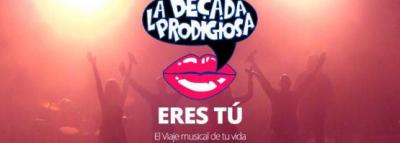 LA DÉCADA PRODIGIOSA ERES TÚ