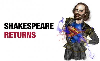 SHAKESPEARE RETURNS