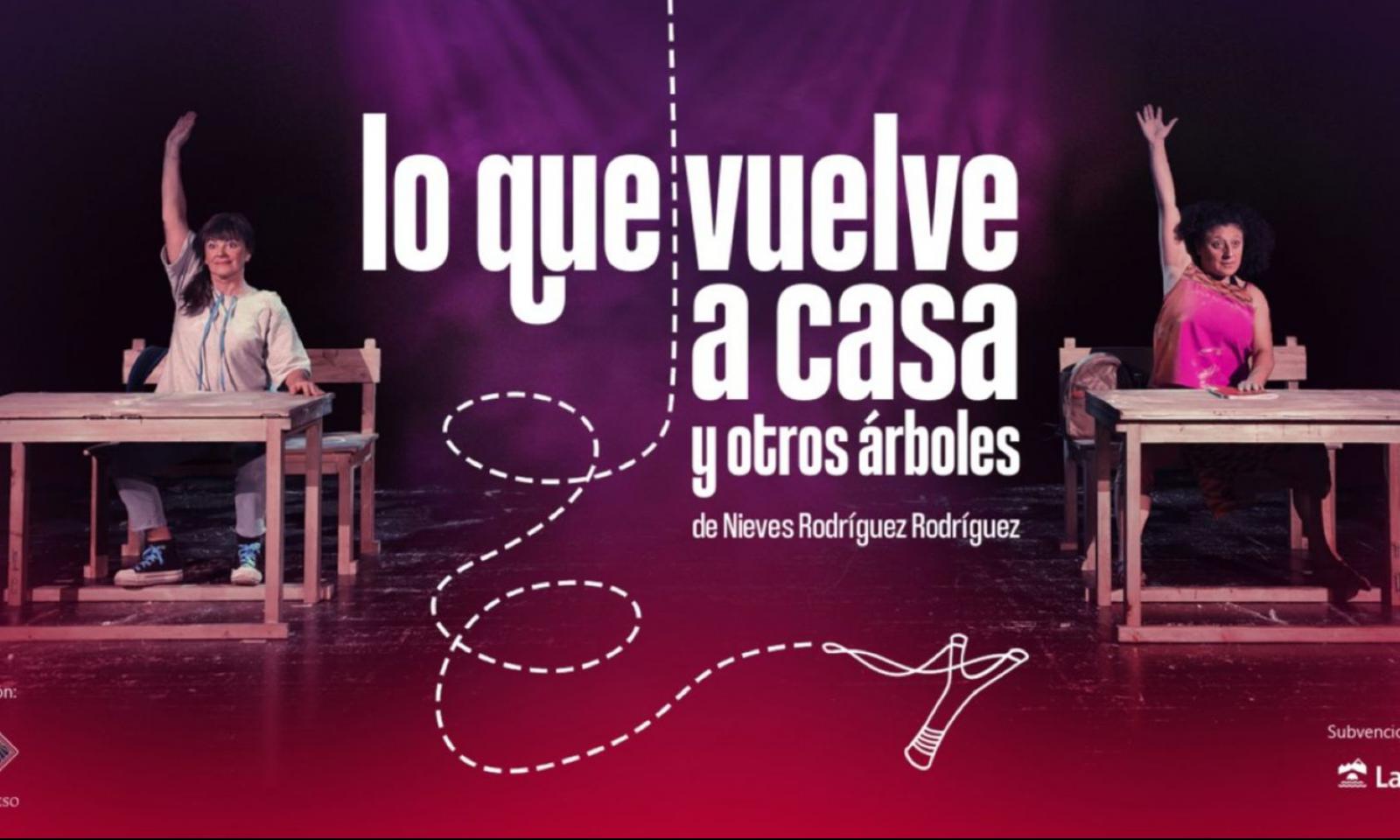 LO QUE VUELVE A CASA Y OTROS ARBOLES